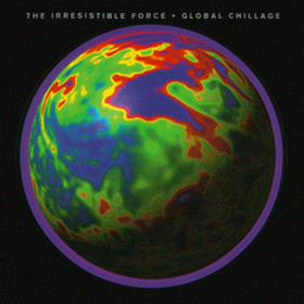 Irresistible Force / Global Chillage (1994)