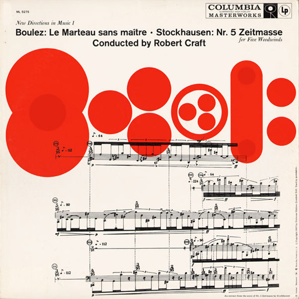 Baulez: Le Marteau Sans Maitre / Stockhausen: Nr. Zeitmasse (Columbia)