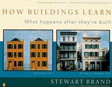 Stewart Brand『How Buildings Learn: What Happens After They're Built』